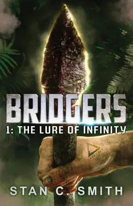 Bridgers 1: The Lure of Infinity (Bridgers Series) Paperback  April 15, 2018