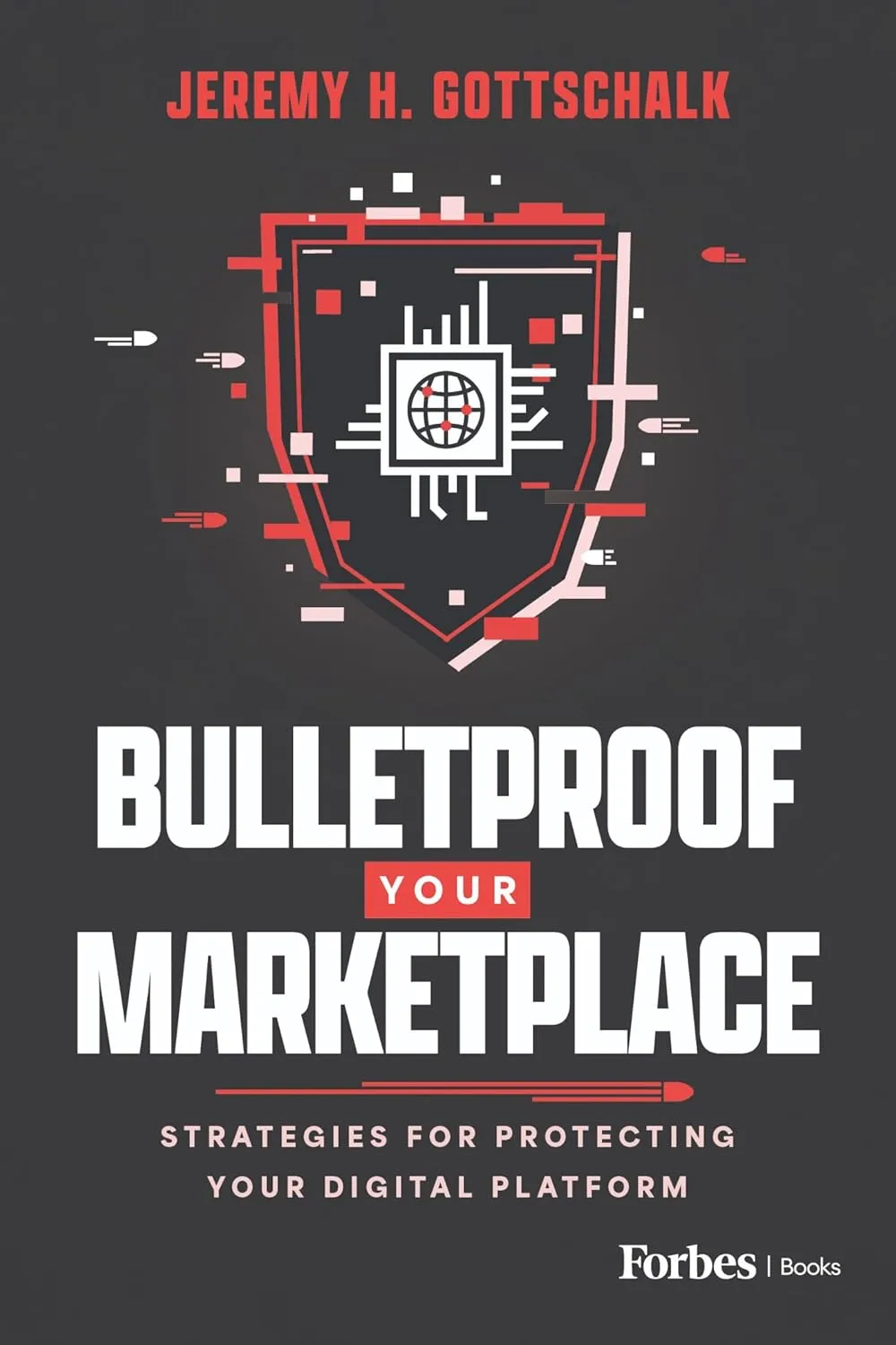 Bulletproof Your Marketplace: Strategies for Protecting Your Digital Platform